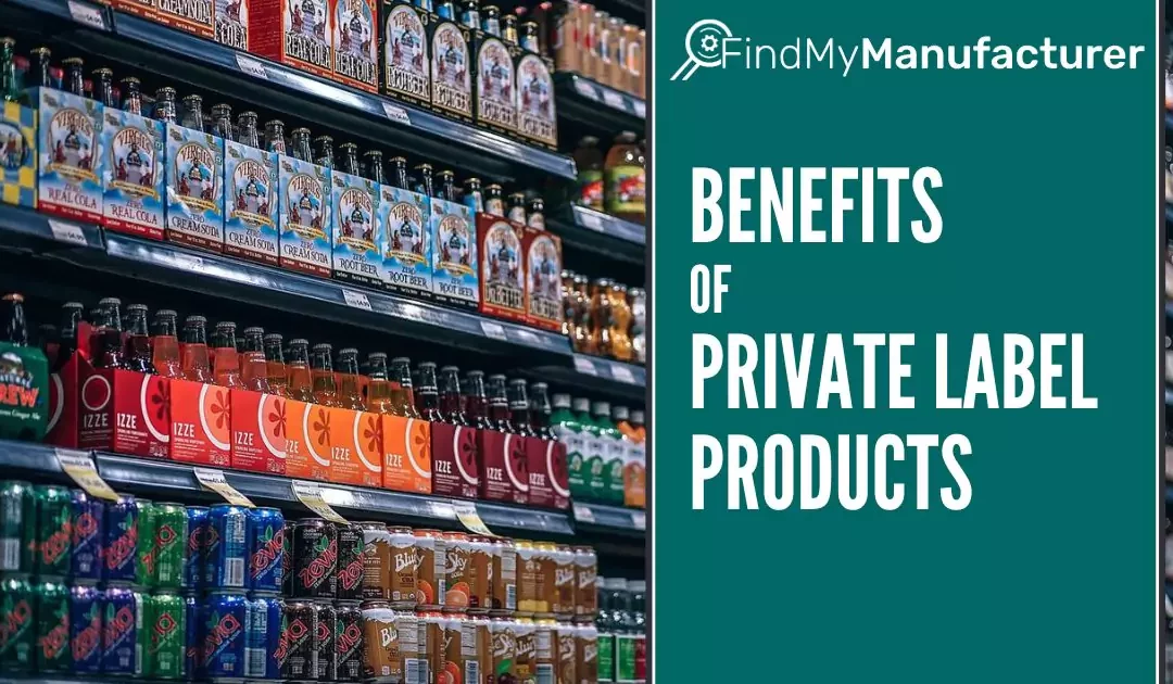 Top 10 Benefits of Private Label Products