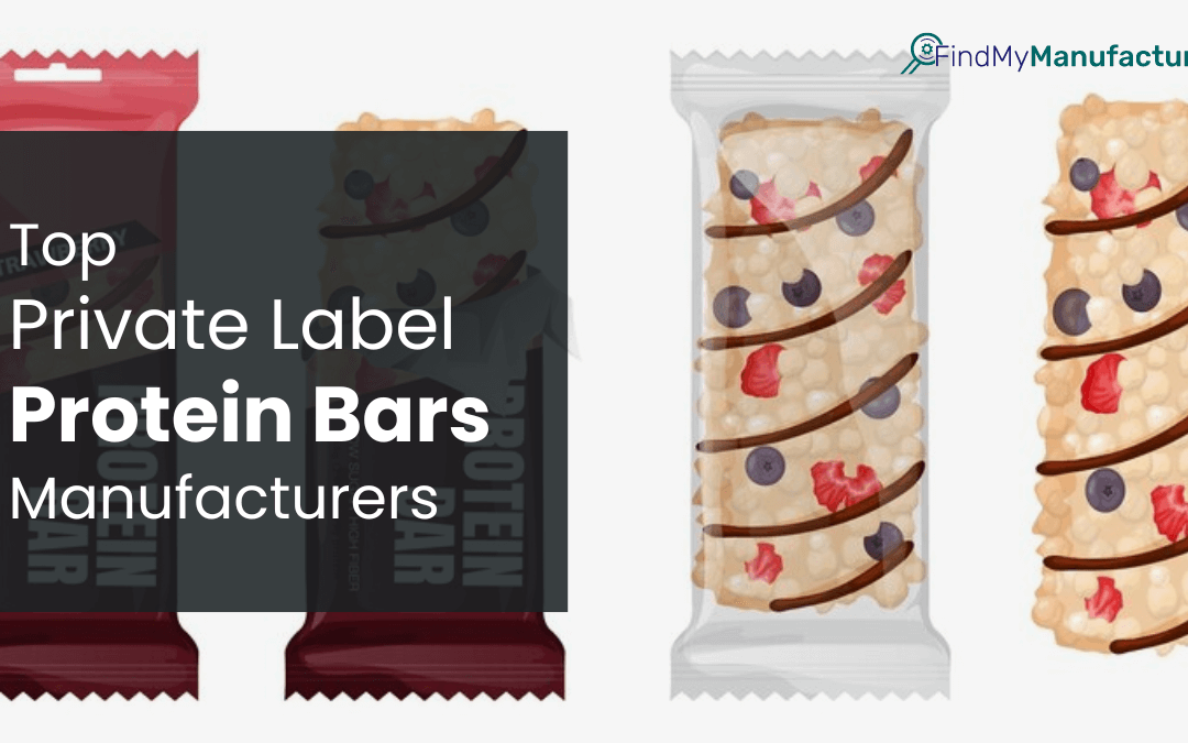 10 Best Private Label Protein Bars Manufacturers