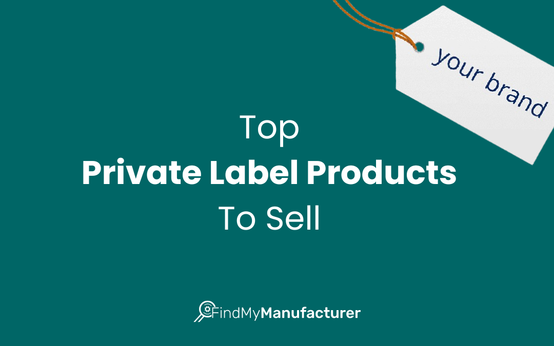 25+ Top Private Label Products To Sell in 2025